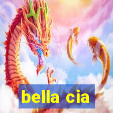 bella cia